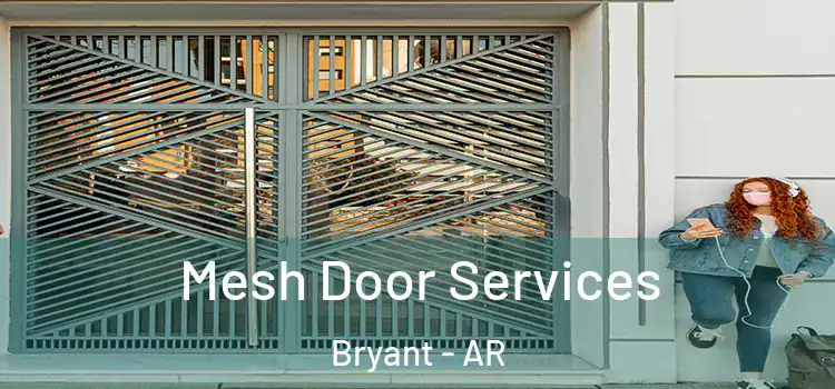 Mesh Door Services Bryant - AR